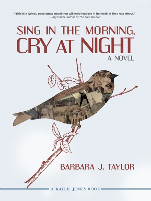 Title details for Sing in the Morning, Cry at Night by Barbara J. Taylor - Available